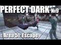 Let's Play, Perfect Dark №9 Area 51: Escape