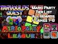 Mario Party League FINALE - Tier List All Boards + Games MP1-8 with Designing For - Tarvould's Quest