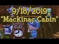Mr. Rover's Neighborhood 9/18/2019 - "Mackinac Cabin"