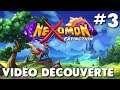 [NEXOMON EXTINCTION] VIDÉO DÉCOUVERTE #3 [FR] (PS4 PRO)