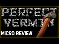 Perfect Vermin - A Micro Review