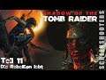 Shadow Of The Tomb Raider - Teil 11 - Die Rebellion lebt - Gameplay deutsch #sottr