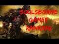 Soulsborne Games Ranked