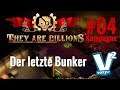They are Billions · Der letzte Bunker [Kampagne]