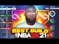 This BUILD is the MOST UNSTOPPABLE BUILD in 2K21- BEST BUILD ON NBA 2K21!