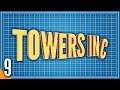Towers Inc Part 9 | Unlocking Executive Offices - Full Gameplay Walkthrough Lets Play