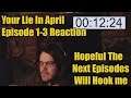 Your Lie In April Episode 1-3 Reaction Hopeful The Next Episodes Will Hook me