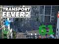 #061 - Weitere Optimierungen am LKW Verkehr - Parallelbetrieb 🚄 Let's Play Transport Fever 2 - TPF2