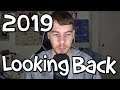 2019 - Looking Back