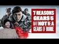 7 Reasons Gears 5 May Not Be A Gears Of Bore (Gears 5 Escape gameplay)