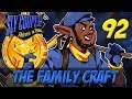 [92] The Family Craft (Let's Play The Sly Cooper Series w/ GaLm)