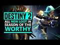 ALL Known LOOT in Destiny 2 Season of the WORTHY | New Exotics, New Armor Sets, New Weapons