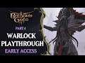 Baldur's Gate 3 Gameplay Part 4: Warlock Playthrough Early Access