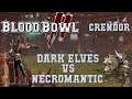 Blood Bowl 2 - Dark Elves (the Sage) vs Necromantic (Chumleewan) - Crendor League G5