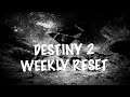BRAND NEW EXOTIC QUEST!! DESTINY 2 WEEKLY RESET