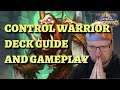 Control Warrior deck guide and gameplay (Hearthstone United in Stormwind)