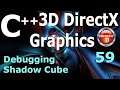 Debugging Shadow Cube [C++ 3D DirectX Tutorial]