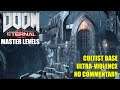 Doom Eternal Master Levels - 01 Cultist Base - Uncommented