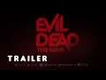 Evil Dead: The Game - Gameplay Revea előzetes