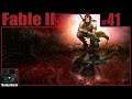 Fable II Playthrough | Part 41