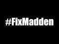 #FixMadden
