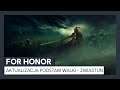 For Honor – zwiastun aktualizacji podstaw walki