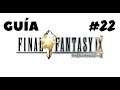 Guia Final Fantasy IX HD en Español - Parte 22 # Pinnacle Rocks