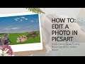How to edit a photo using PicsArt in Mobile Phone
