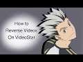 | How to Reverse Videos on VideoStar - VideoStar Tutorials |