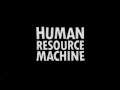 Human Resource Machine OST: Shutting Down