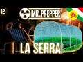 La Serra!- Mr. Prepper ITA #12