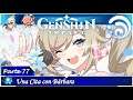 Let's Play Genshin Impact Parte #77 | Una Cita con Bárbara