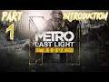 Let's Play Metro: Last Light - Part 1 (Introduction)