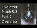 Liveletter Patch 5.3 | Part 2: Overview - FFXIV