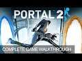 Portal 2 Complete Game Walkthrough Full Game Story Ending