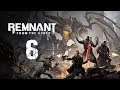 Remnant: From The Ashes #6 - Let's Play Koop - Das perfekte erste Date