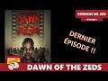 Session de jeu solo de Dawn of the Zeds - Épisode 3