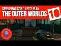 🌎 The Outer Worlds - Reden mit Reed | Lets Play Deutsch | Ep.10 (1080p/60fps)