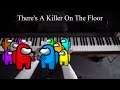 The Among Us Rap Battle (Killer on the Floor) - Piano Tutorial