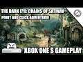 The Dark Eye: Chains of Satinav - Xbox One S Gameplay