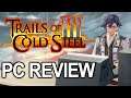 Trails of Cold Steel III | PC Review