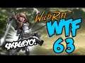 Wild Rift WTF 63