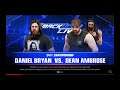 WWE 2K19 Dean Ambrose VS Daniel Bryan 1 VS 1 Match WWE 24/7 Title