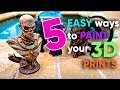 5 EASY ways to PAINT your 3D PRINTS!