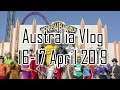 Australia Vlog | 16-17 April 2019