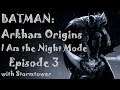 Batman™ Arkham Origins I Am the Night Mode Ep.3: Deathstroke