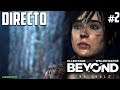 Beyond Two Souls  - Directo #2 - Español - Final del Juego - Ending - Consecuencias - PC