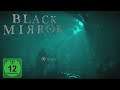 Black Mirror #008 Die alte Krypta unter Wasser [PS4/PS5] [4K] [Deutsch]