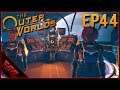Boarding The Hope! | The Outer Worlds | Ep44
