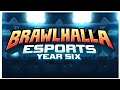 Brawlhalla Esports Year Six